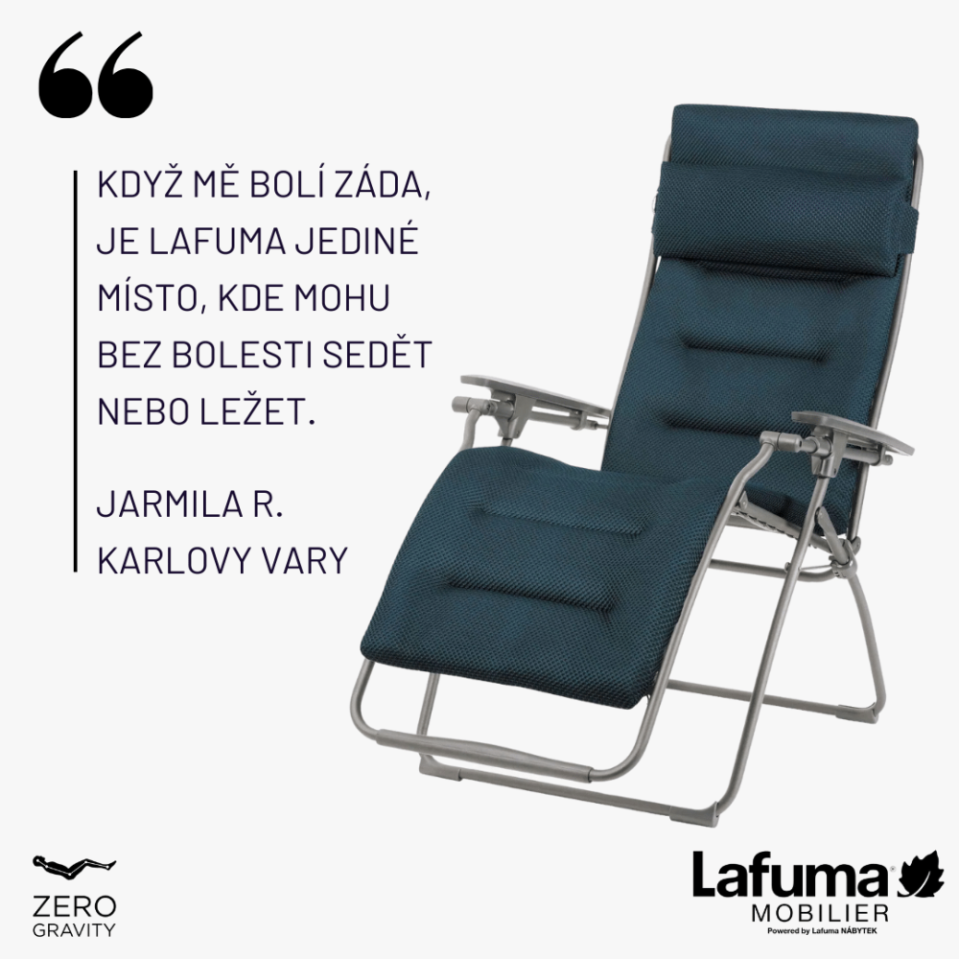 Zákaznice popisuje sezení jako stav beztíže, který ulevuje od bolesti zad a doporučuje ho pro relaxaci zdravým i nemocným všech generací.