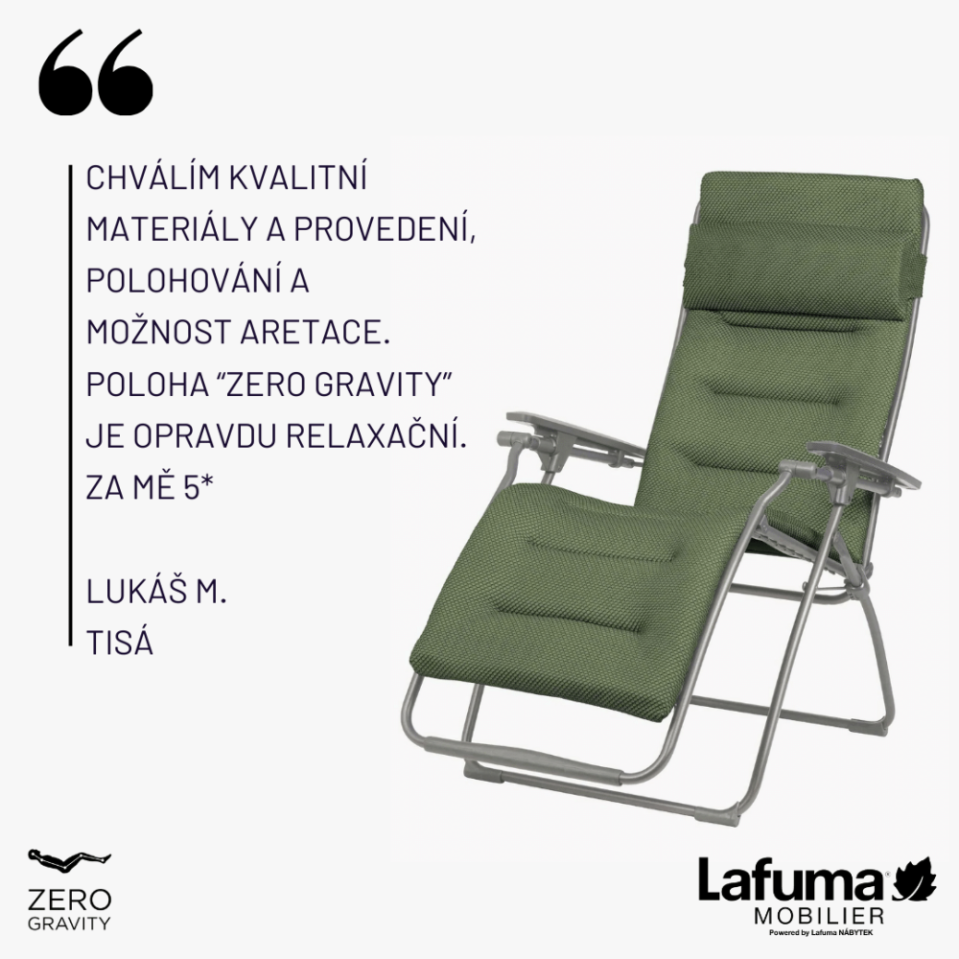 Zákazník hodnotí pěti hvězdičkami kvalitní materiály, polohování s možností aretace a potvrzuje, že poloha “Zero Gravity” je skutečně relaxační.
